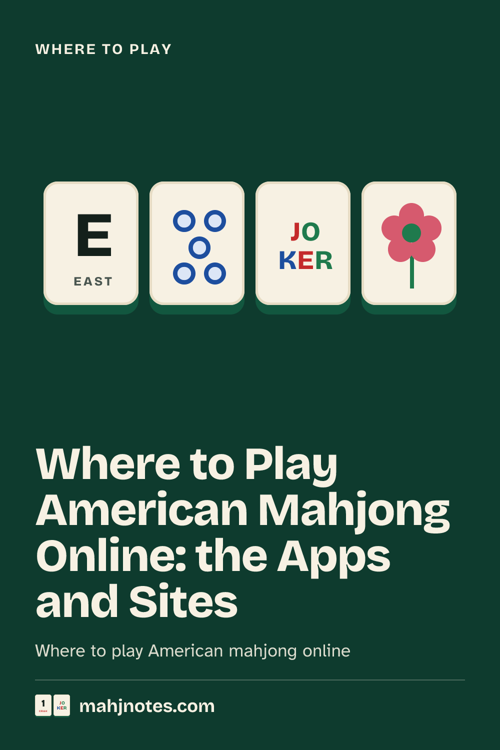 Where to Play American Mahjong Online: the Apps and Sites: Where to play American mahjong online